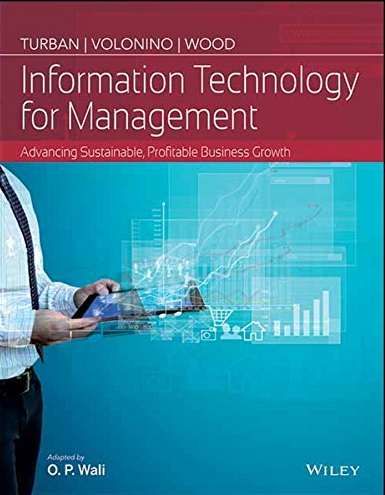 Information Technology For Management : Advancing Sustainable, Profitable Business Growth